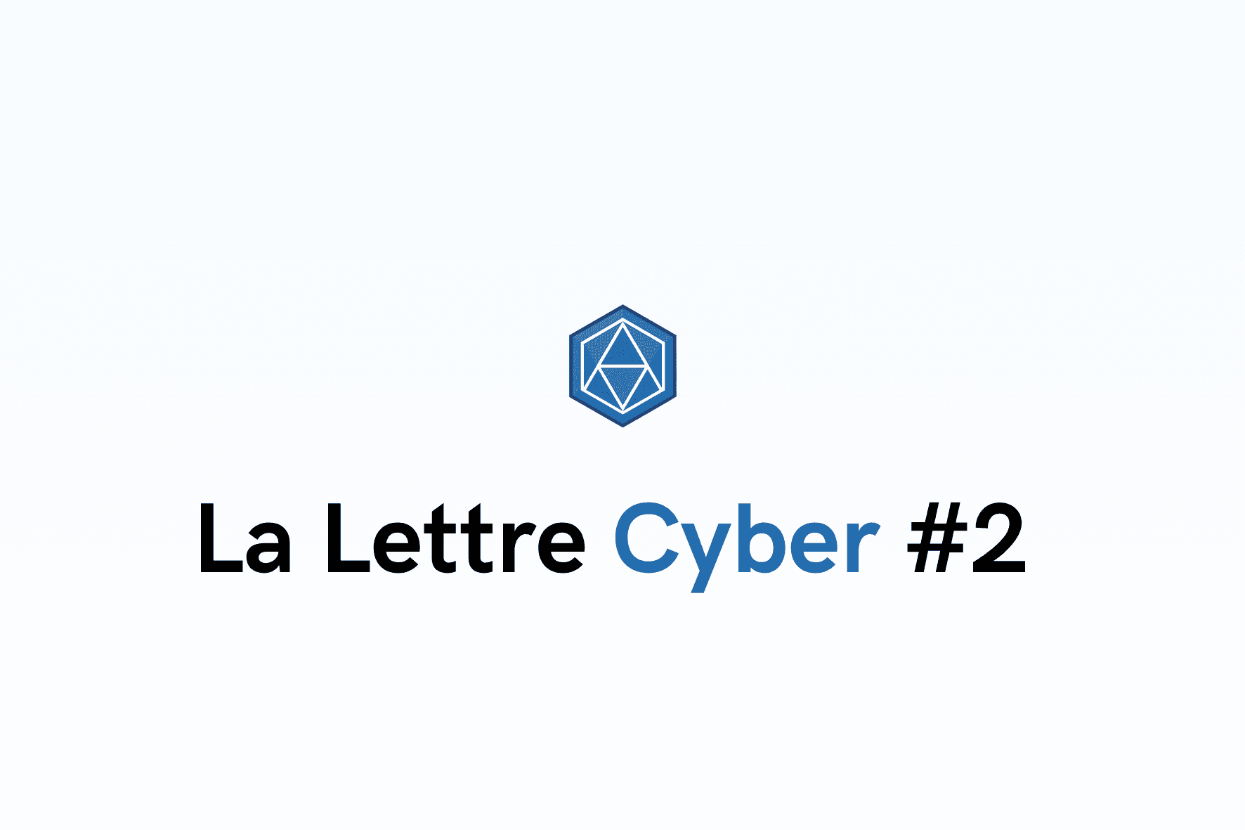 La Lettre Cyber #2