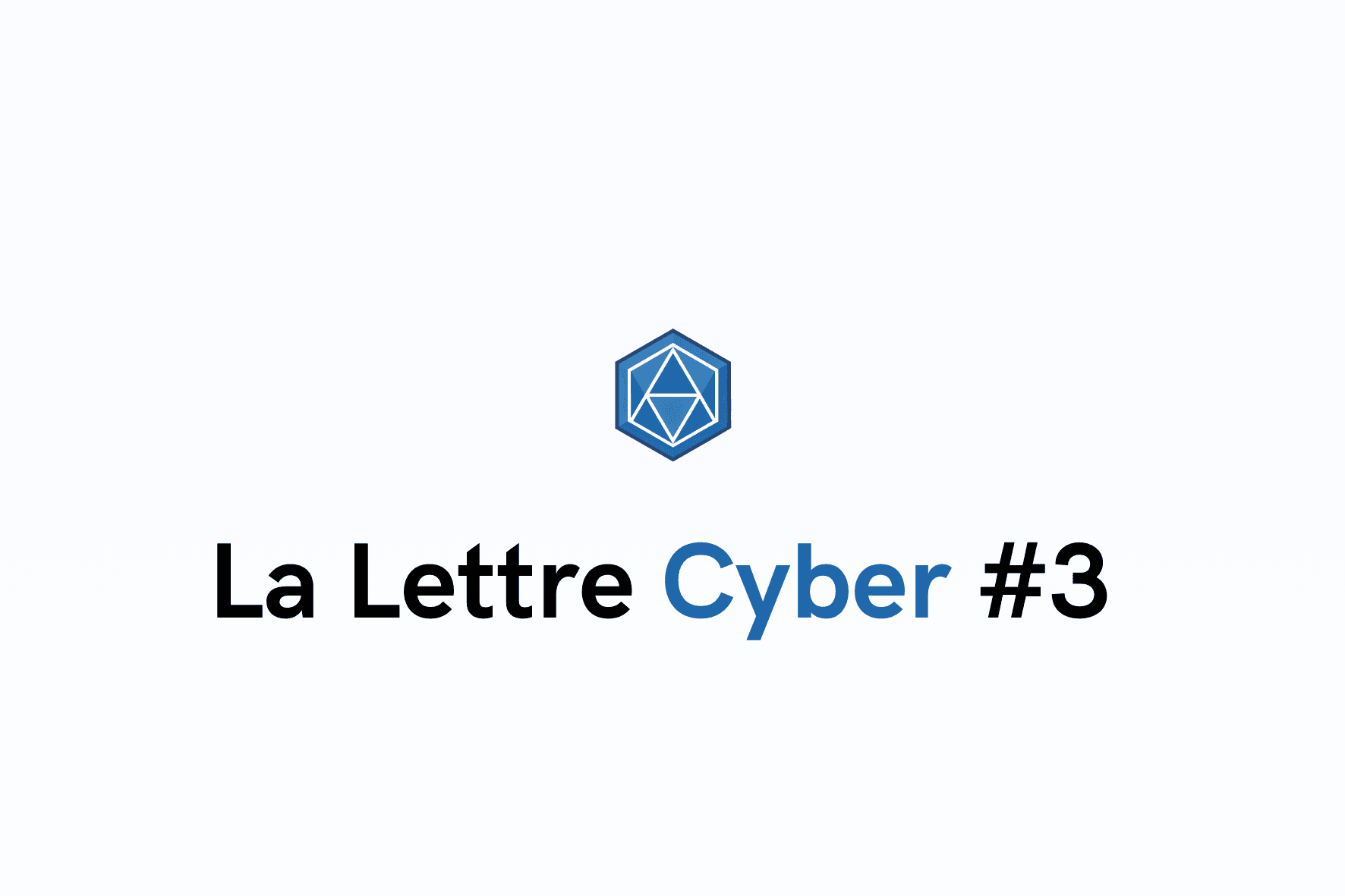 La Lettre Cyber #3